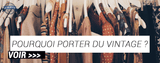 Pourquoi Porter du Vintage